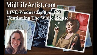 Watch Me Paint Livestream #WIPWednesday