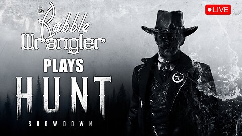 The Best in the West Plays Hunt: Showdown