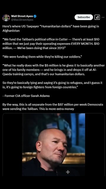 Taxpayer dollars have been funding Taliban while they're killing our soldiers.”