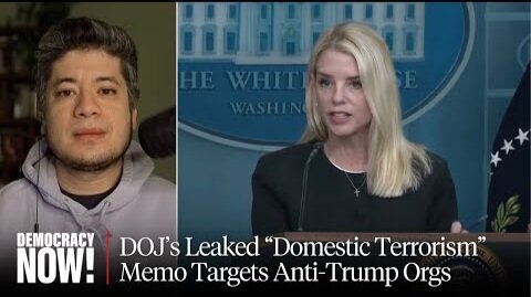DOJ's "Domestic Terrorism" Memo Targets "Anti-Americanism, Anti-Capitalism, Anti-Christianity"