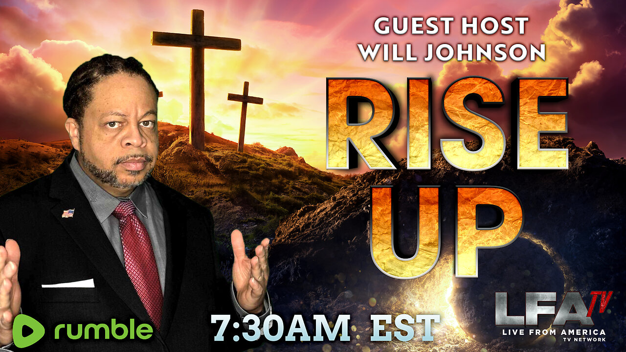 RISE UP with guest host Will Johnson 1.14.26 725AM