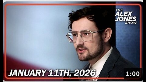 1 11 26 ALEX JONES SHOW Leftists Launch Attacks On ICE Top Dems Call For Their Murder