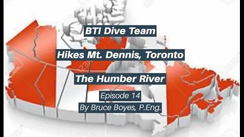 CNE - Destinations: BTI Dive Team - Hikes Mt. Dennis, Toronto - Episode 14 @CNE-tm1jp