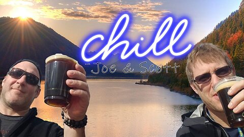 Chill with Joe and Scott Live 12/27 6pm pacific Call in show, link will be in description and chat