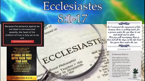 Ecclesiastes 8:1-17