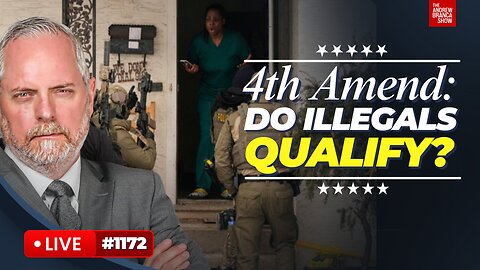 Warrantless Entries: Do Illegals Even QUALIFY for 4A Rights?