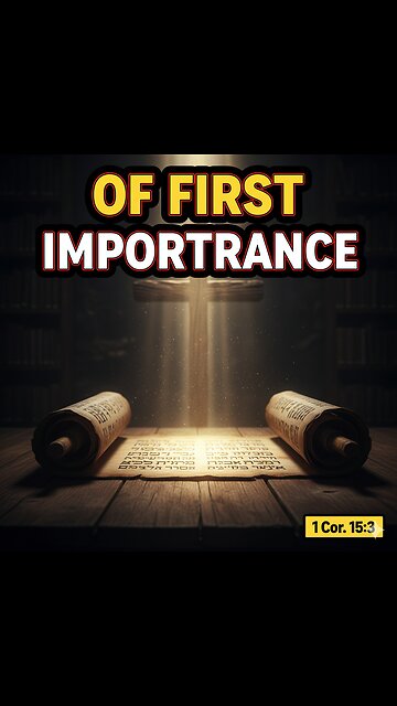 "OF FIRST IMPORTANCE: The One Thing You Can’t Afford to Forget"