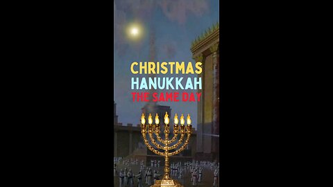 Understand How Hanukkah and Christmas Point To Jesus 🕎👉🏽✨️🎄‼️