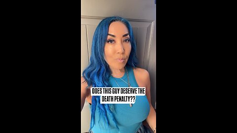 Does he deserve the death penalty?