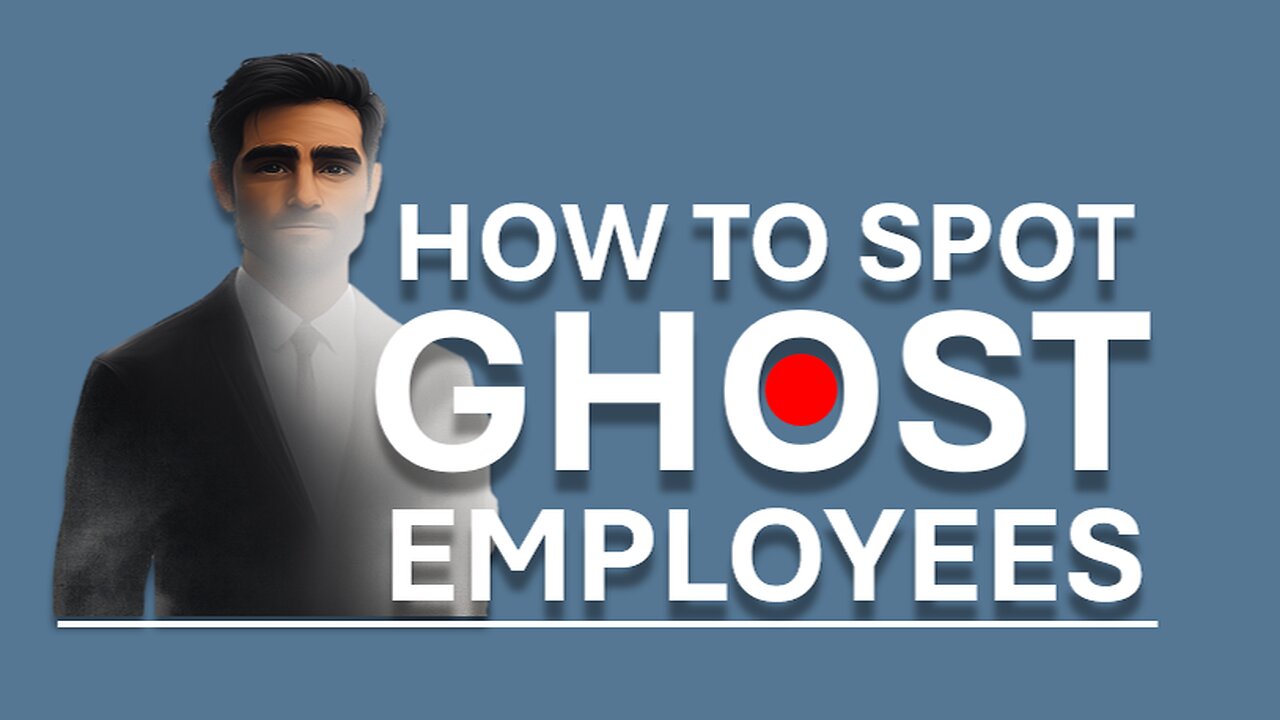 Ghost Employees: The Silent Threat to Your Payroll (Beware)