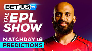 Premier League Picks Matchday 16 | Soccer Predictions & LIVE Betting Analysis