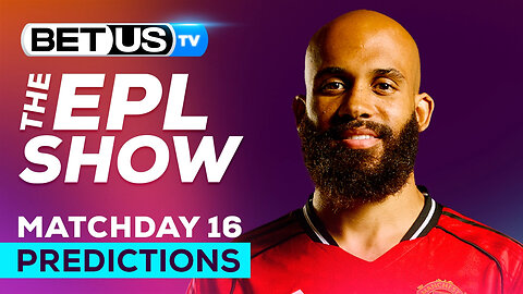 Premier League Picks Matchday 16 | Soccer Predictions & LIVE Betting Analysis
