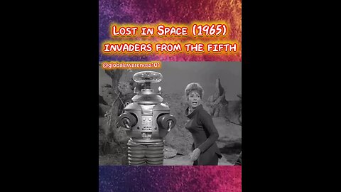 Clip from Lost in Space (1965) "Invaders from the Fifth Dimension" episode.