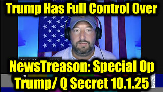 Q Secret Military Op 10.1.25 - Trump Has Full Control Over