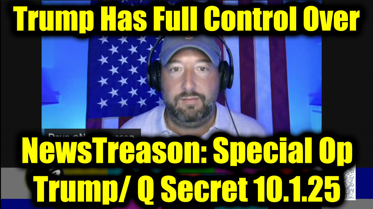 Q Secret Military Op 10.1.25 - Trump Has Full Control Over