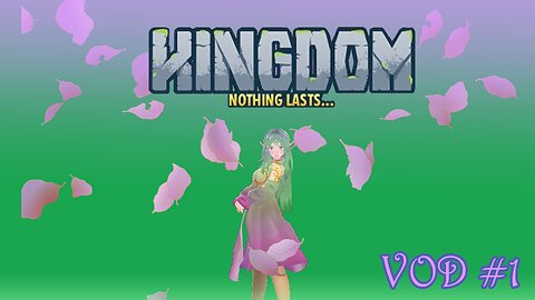 ‖▌Kingdom▐‖ The Very First Stream