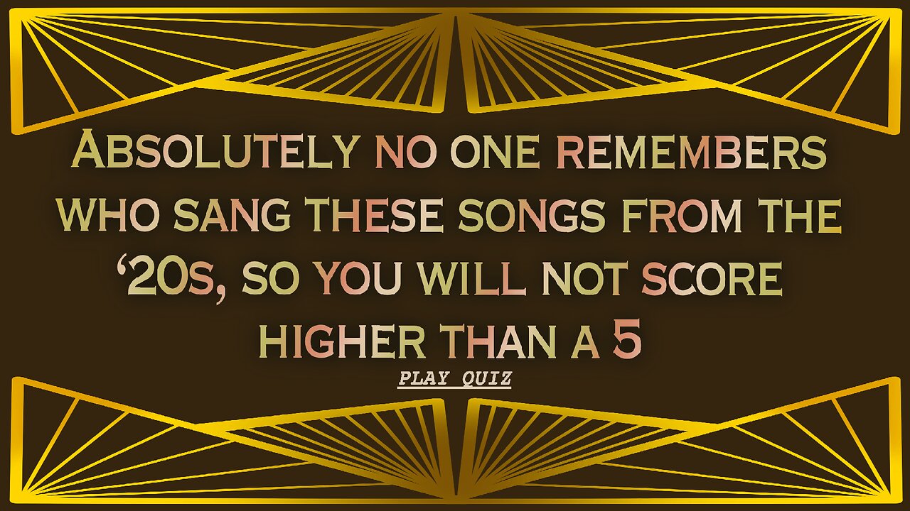 Who sang these songs from the 20s?