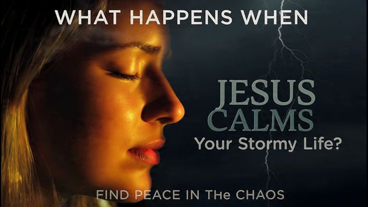 Is Your Life a Storm? What Happens When Jesus Steps In