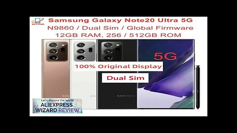 Samsung Galaxy Note20 Ultra 5G Note20U N9860 Dual Sim 12GB RAM 256/512GB Review