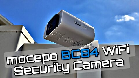 Mocepo BC84 Super Compact Solar Security Camera Review — 4MP Dual-Band WiFi with Color Night Vision
