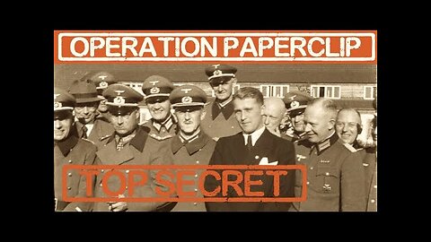 Operation Paperclip: Top-Secret U.S. Army Program to Recruit & Bring 1600 Nazi Scientists to America