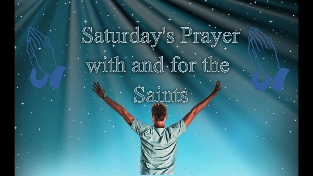 Saturday's Prayer 29MAR25