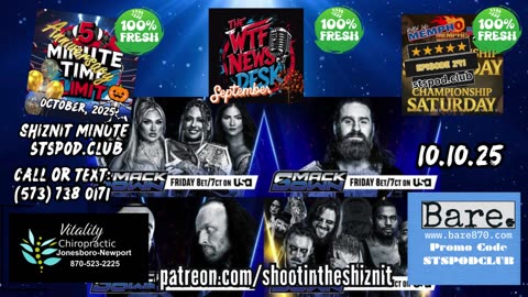 SHIZNIT MINUTE 10.10.25 - BT TALKS SMACKDOWN LIVE!!