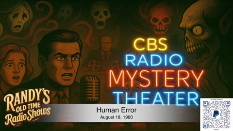 80-08-18 CBS Radio Mystery Theater Human Error