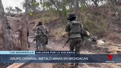 “Las carreteras están minadas”, pobladores cuentan cómo el crimen organizado los ha aislado