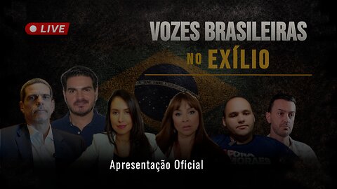 VOZES BRASILEIRAS NO EXÍLIO | APRESENTAÇÃO OFICIAL DO PROJETO