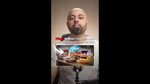 Pfizer Makes 90% Of The Cheese Sold In The U.S