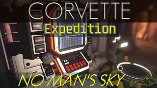 Phase 5 EP8 – Highlights from Corvette Expedition in No Man's Sky