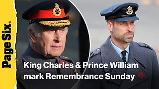 King Charles, Prince William and more mark Remembrance Sunday in London