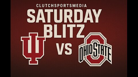 Clutch Live Reaction to CFB Saturday Blitz Championship Weekend Indiana vs Ohio St