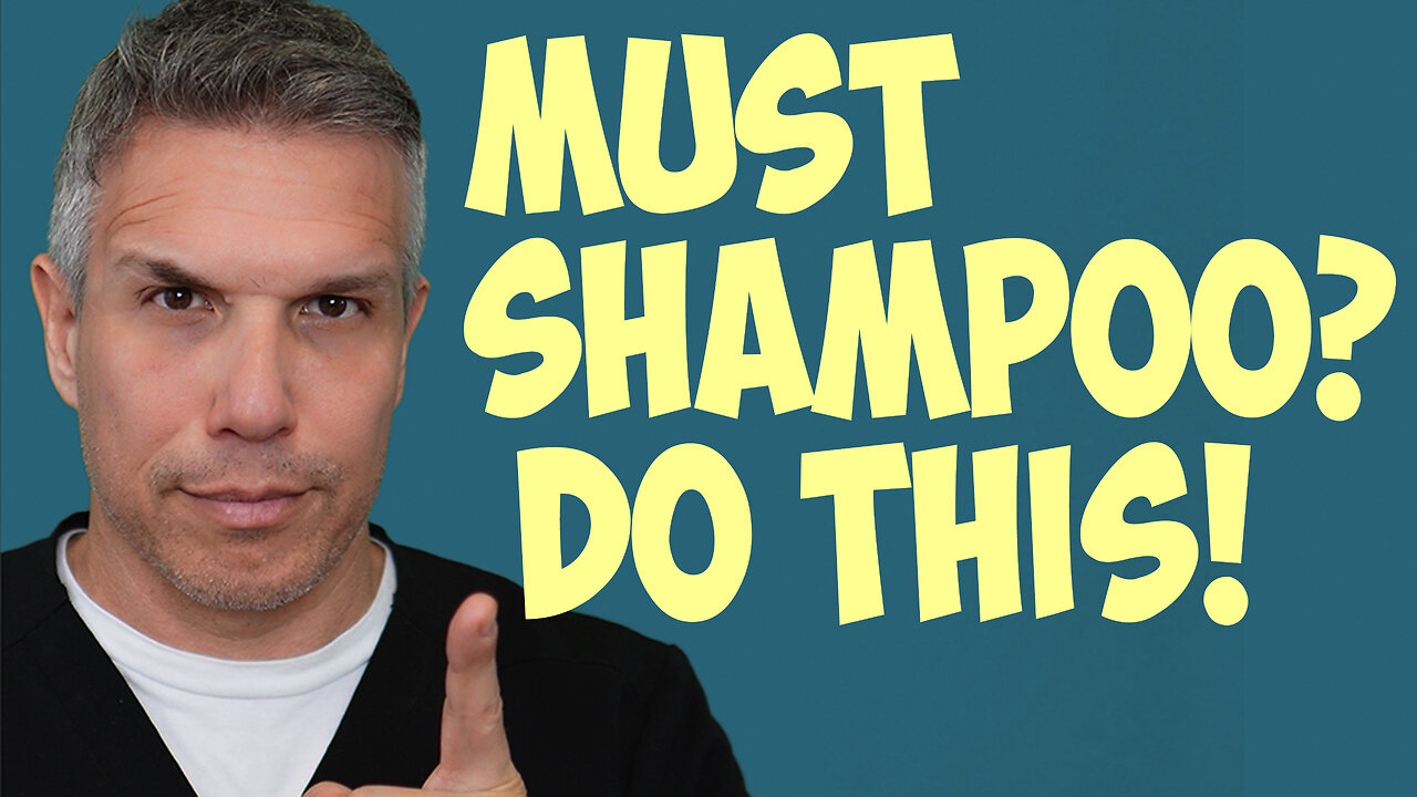 Must shampoo? Do this!