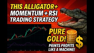 This Alligator + Momentum + RSI Trading Strategy Is PURE GOLD! Prints Profits Like a Machine!💰