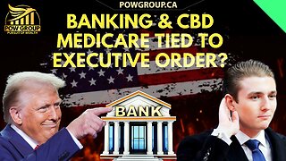 Rescheduling Order Could Include Banking & CBD Medicare Coverage Sources Say