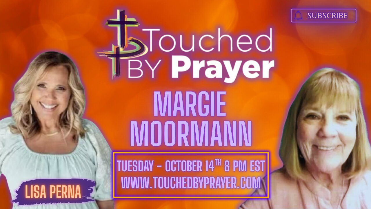 Touched by Prayer- Margie Moormann