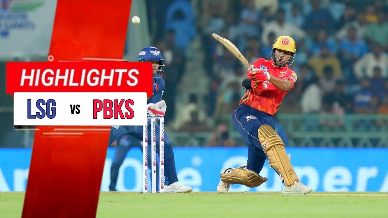 M11: LSG vs PBKS – Match Highlights