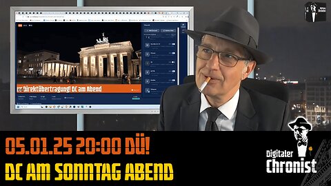 Aufzeichnung vom 05.01.25 DC am Sonntag Abend