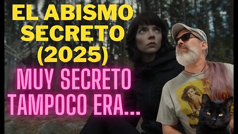 El Abismo Secreto (2025)