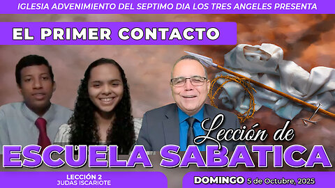 Domingo 5 de Octubre Leccion de Escuela Sabatica Pr Orlando Enamorado