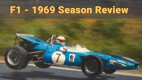 F1: Formula 1 1969 Season Review