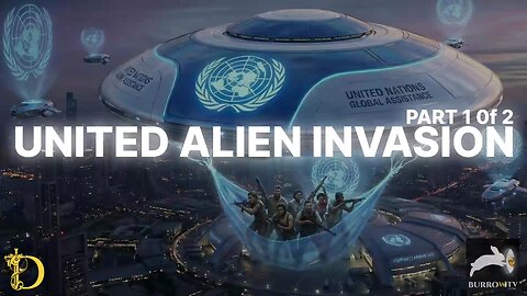 United Alien Invasion Part 1