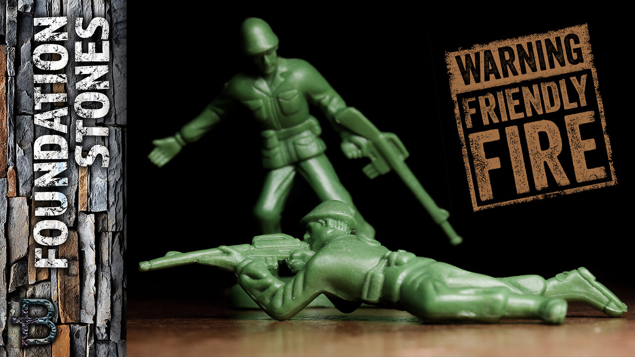 October 5, 2025: Foundation Stones - Friendly Fire [Part 2 - DTR] (Pastor Steve Cassell)