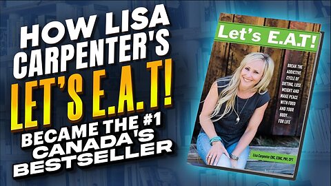Lisa Carpenter's Let's E.A.T! Hits Canada's #1 w/ Celebrity Ghostwriter & Writing Coach Joshua Lisec