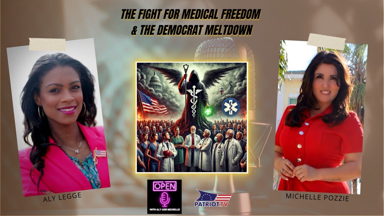 The Fight for Medical Freedom & the Democrat Meltdown
