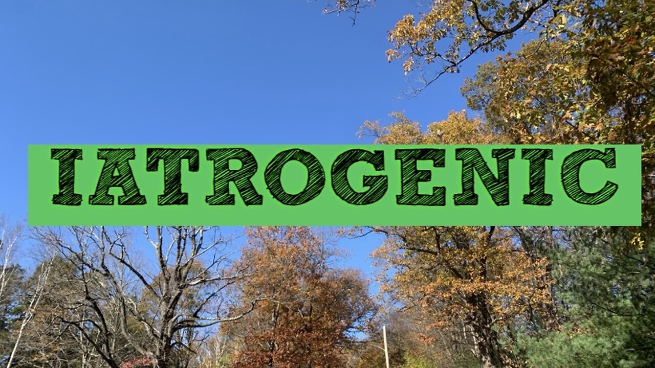 Iatrogenic Illness part 1