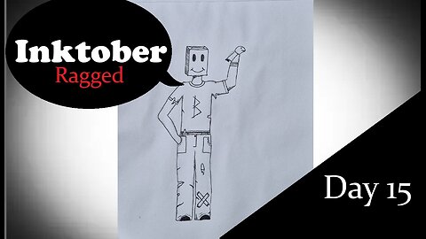 Inktober Day 15 - Ragged