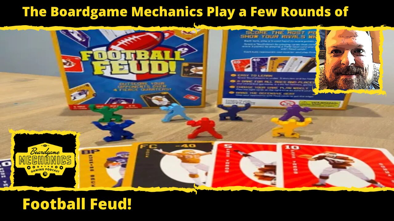 The Boardgame Mechanics Play a Few Rounds of Football Feud!